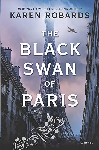 Karen Robards: The Black Swan of Paris (Hardcover, Thorndike Press Large Print)