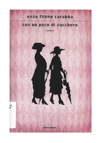 Enzo Fileno Carabba: Con un poco di zucchero (Italian language, 2011, Mondadori)