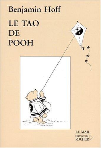 Le Tao de Pooh (French language, 2001, Editions Du Rocher)