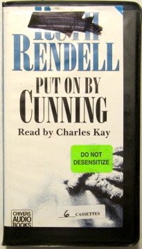Ruth Rendell: Put on by Cunning (Chief Inspector Wexford Mysteries) (AudiobookFormat, 1996, Chivers Audio Books)