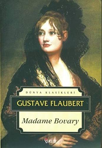 Madame Bovary (Paperback, 2007, Iskele Yayincilik)