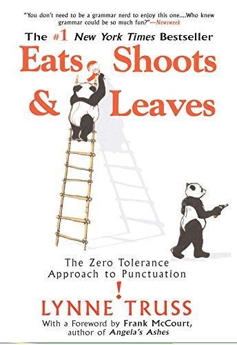 Eats, Shoots & Leaves: The Zero Tolerance Approach to Punctuation (2006)