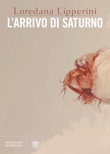 L'arrivo di Saturno (Paperback, italiano language, 2017, Bompiani)