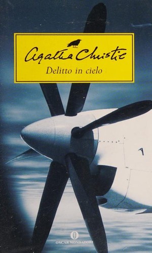 Delitto in cielo (Paperback, Italian language, 2004, Oscar Mondadori)