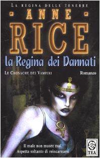 Anne Rice: La regina dei dannati : romanzo (Italian language, 1997)