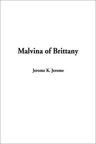 Malvina of Brittany (Paperback, 2002, IndyPublish.com)