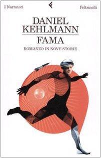 Fama. Romanzo in nove storie (Italian language, 2010)