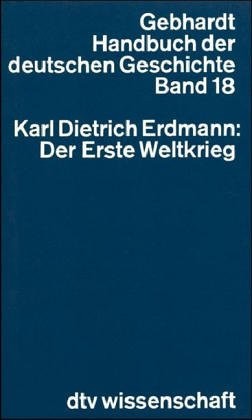 Der Erste Weltkrieg (Paperback, German language, 1991, Deutscher Taschenbuch Verlag)