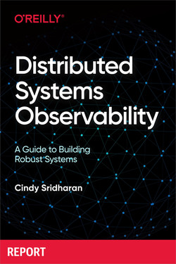Distributed Systems Observability (O’ Reilly Media)