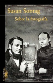 Sobre la fotografía (Paperback, Spanish language, 2007, Alfaguara)