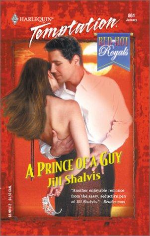 Jill Shalvis: Prince Of A Guy (Red-Hot Royals) (Paperback, 2002, Harlequin)
