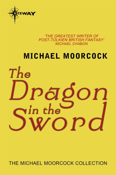 The Dragon in the Sword (EBook, 2015, Orion Publishing Group, Limited)