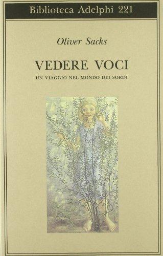 Vedere voci. Un viaggio nel mondo dei sordi (Italian language, 1990)