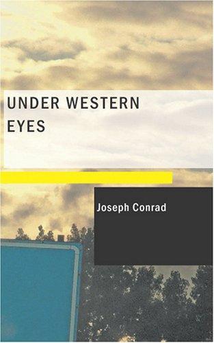 Under Western Eyes (2007, BiblioBazaar)