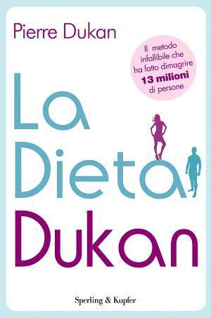 Pierre Dukan: La dieta Dukan (Italian language, 2013)