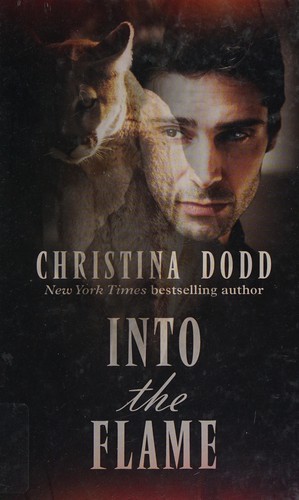 Christina Dodd: Into the flame (2009, Thorndike Press)