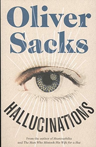 Hallucinations (Paperback, 2012, Pan MacMillan)