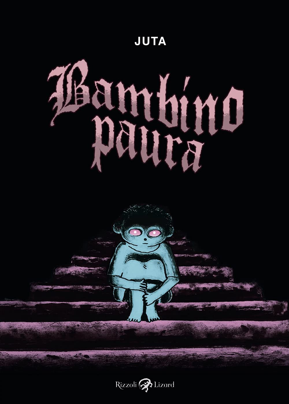 Bambino paura (GraphicNovel, Italiano language, Rizzoli Lizard)