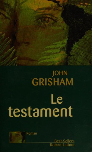 Le Testament (Paperback, French language, 2000, Robert Laffont)