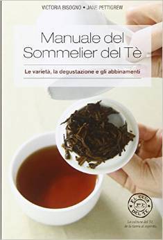 Victoria Bisogno: Manuale del sommelier del tè (EBook, Italiano language, 2014, Biglia Blu)