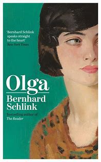 Bernhard Schlink: Olga (2020, Weidenfeld & Nicolson)
