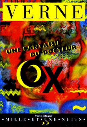 Une fantaisie du docteur ox (French language, 1997)