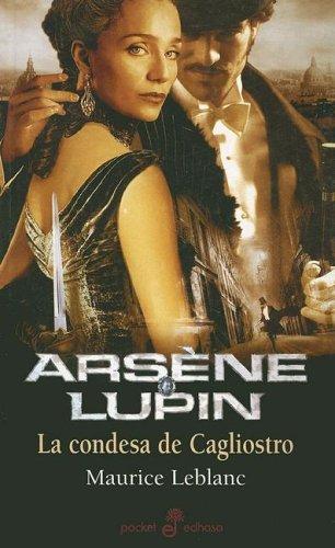 Arsène Lupin, La Condesa Del Cagliostro (Paperback, Spanish language, 2005, Edhasa)