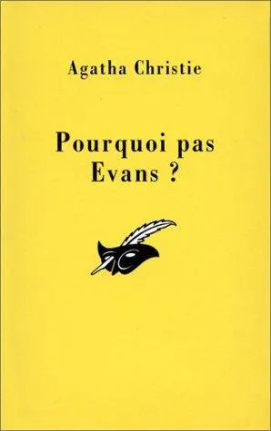 Agatha Christie: Pourquoi pas Evans? (French language, 1980, Éditions du Masque)