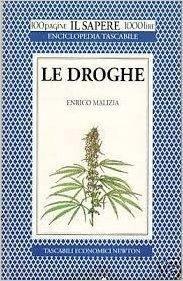 Enrico Malizia: Le droghe (Italian language, 1994)