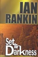 Ian Rankin: Set in darkness (2001, G.K. Hall)