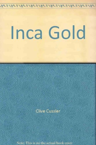 Inca Gold (2005, Harper Collins)