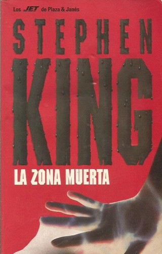 La zona muerta (Paperback, Spanish language, 1998, Plaza & Janés)