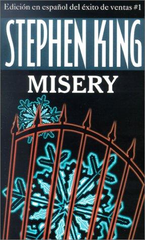 Misery (Paperback, Spanish language, 2002, Simon & Schuster Libros en Español)