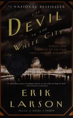 Erik Larson: The Devil in the White City (2004)