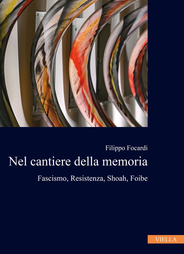 Nel cantiere della memoria (Italian language, 2020, Viella)