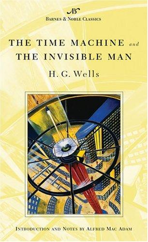 The Time Machine and The Invisible Man (Barnes & Noble Classics Series) (B&N Classics) (Paperback, 2003, Barnes & Noble Classics)