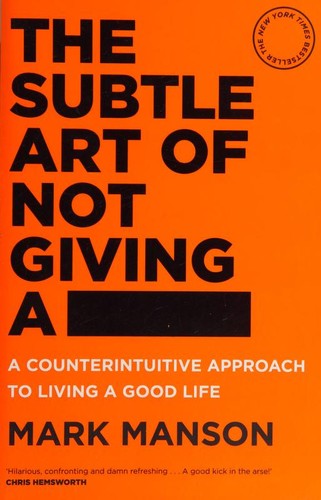 The Subtle Art of Not Giving a - (Paperback, 2019, Macmillan)