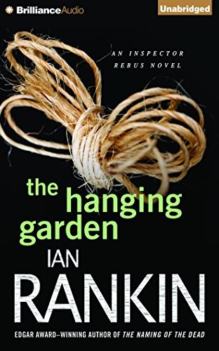 Ian Rankin: The Hanging Garden (AudiobookFormat, Brilliance Audio)