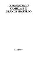 Camilla e il Grande fratello (Italian language, 2005, Garzanti)