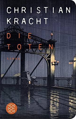 Christian Kracht: Die Toten (Hardcover, German language, 2019, Fischer Taschenbuch)