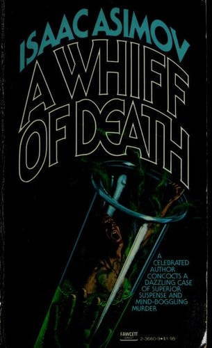 Isaac Asimov: A Whiff of Death (Paperback, 1958, Fawcett Crest)