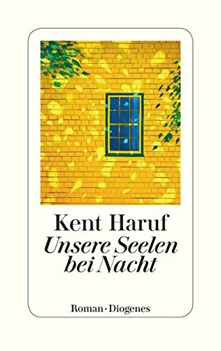 Unsere Seelen bei Nacht (Hardcover, German language, 2017, Diogenes Verlag AG)