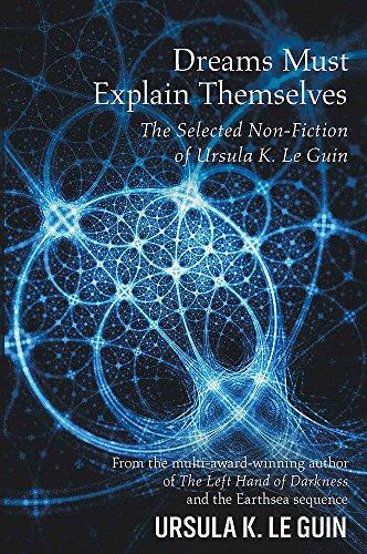 Dreams must explain themselves and other essays, 1972-2004 (2018)