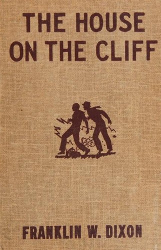 Franklin W. Dixon: The house on the cliff (1927, Grosset & Dunlap)