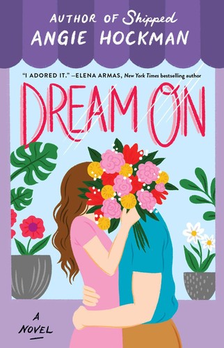 Angie Hockman: Dream On (2022, Gallery Books)