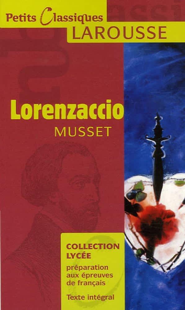 Alfred de Musset: Lorenzaccio : drame (French language, 2006, Éditions Larousse)