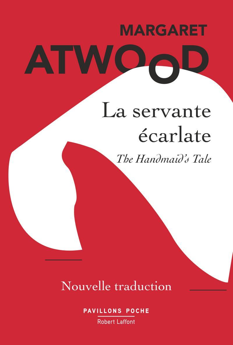 La servante écarlate (French language, 2021, Éditions Robert Laffont)