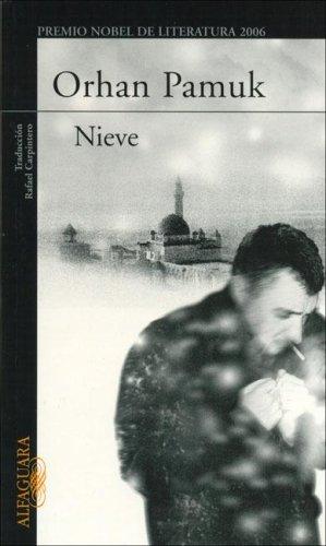 Nieve (Hardcover, Spanish language, 2006, Alfaguara)