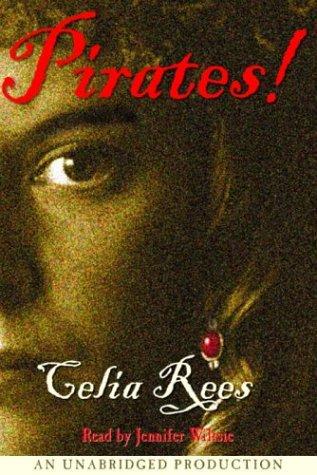 Celia Rees: Pirates! (AudiobookFormat, 2004, Listening Library (Audio))
