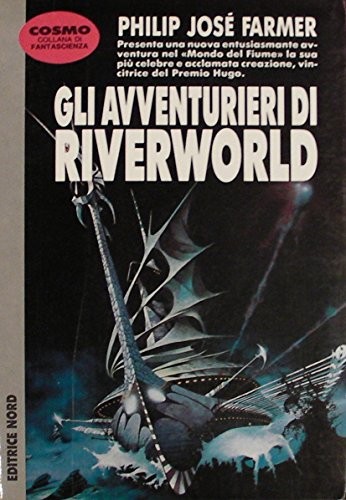 Gli avventurieri di Riverworld (Paperback)